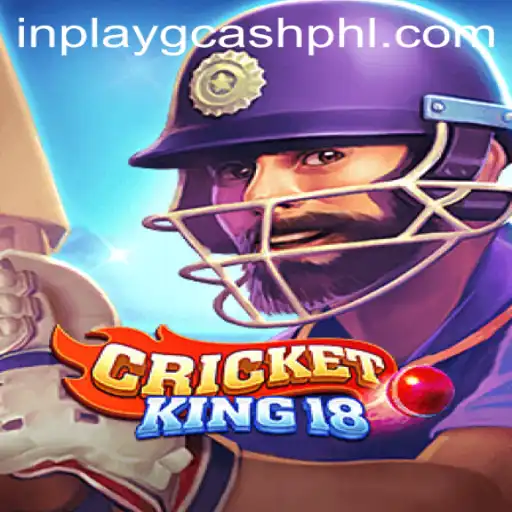 CricketKing18: Revolutionizing In-Play GCash Gaming