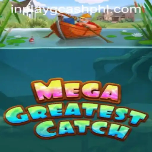 MegaGreatestCatch: Exploring the Thrills of Inplay GCash Games