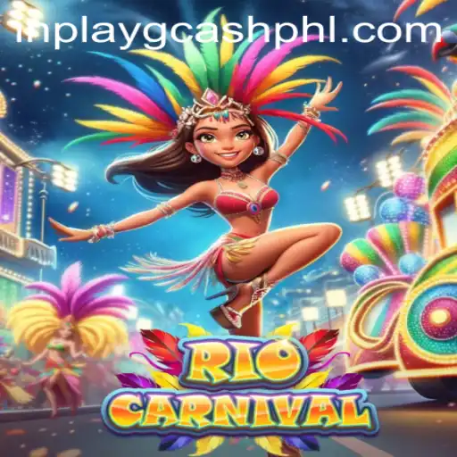 Experience the Excitement of RioCarnival: Your Ultimate Guide to In-Play GCash Games