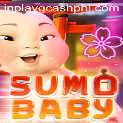 Exploring the Exciting World of SumoBaby: A New Era in Inplay Gcash Gaming
