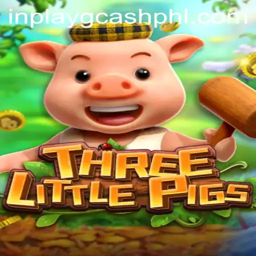 Exploring the Exciting World of THREELITTLEPIGS in Inplay GCash Games