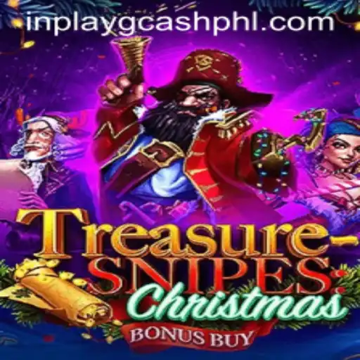 Discover the Magic of TreasuresnipesChristmas: A Festive GCash Inplay Game